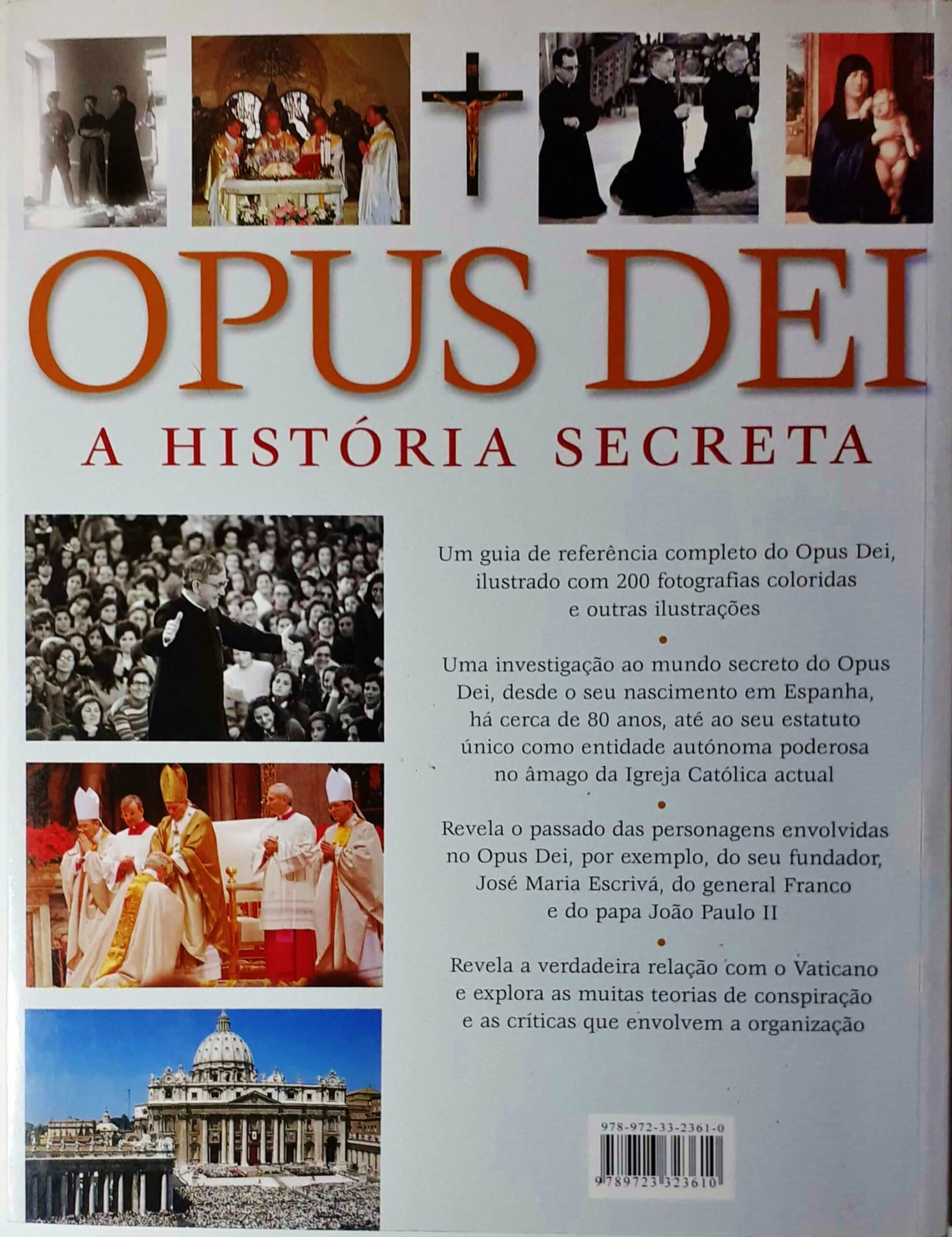 A vida do fundador do Opus Dei foi a aplicação mais eloquente da