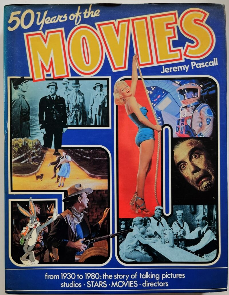 50 Years of the Movies / Jeremy Pascall