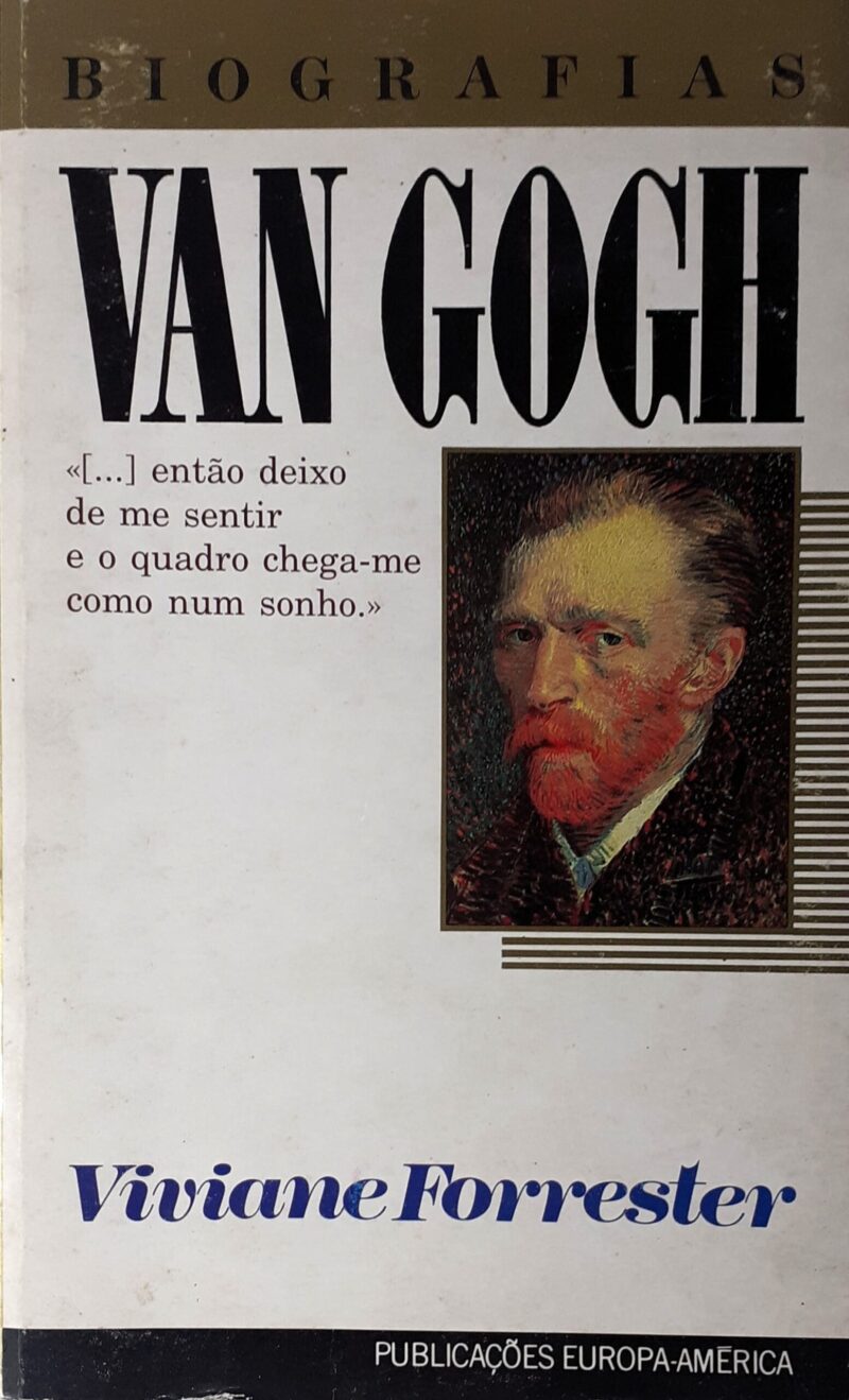 Van Gogh / Vivianne Forrester