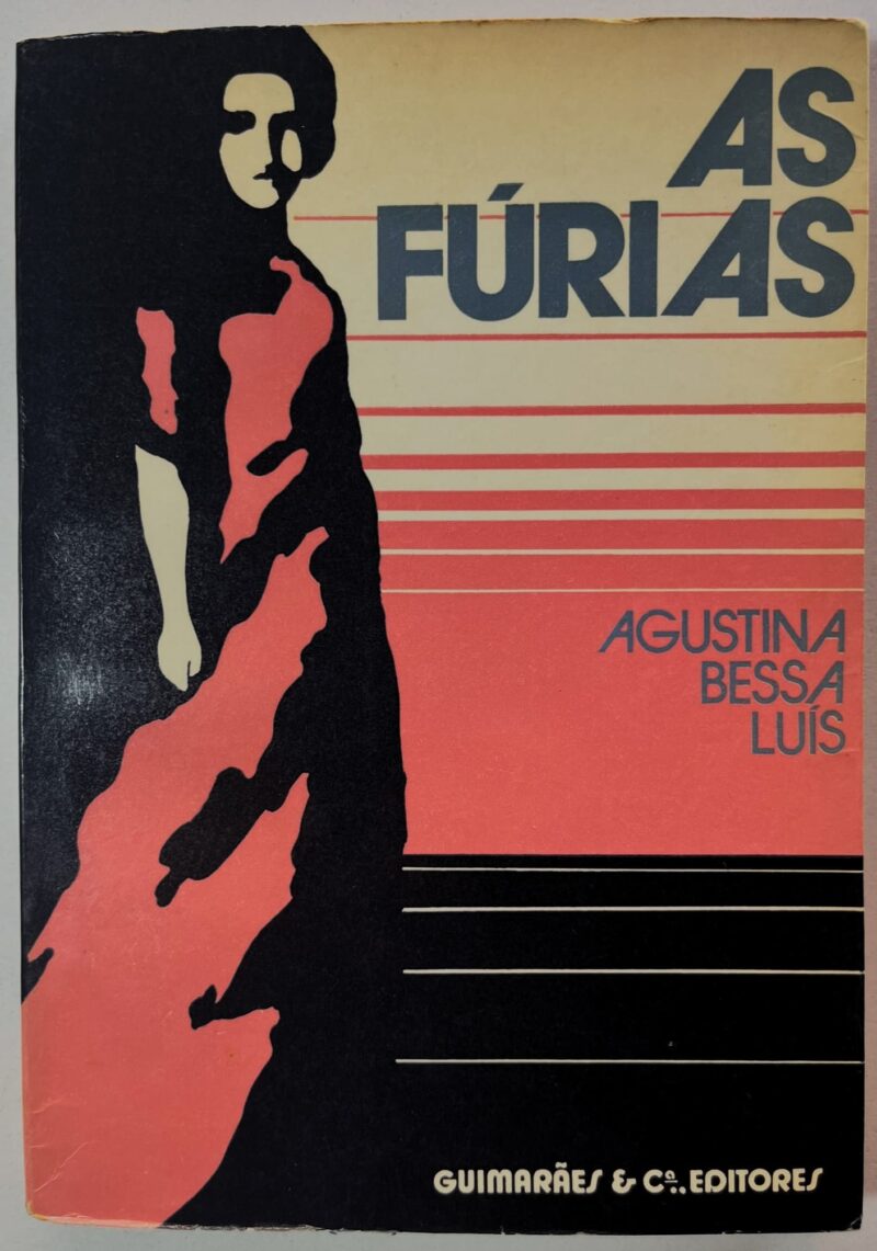 As Fúrias / Agustina Bessa-Luís