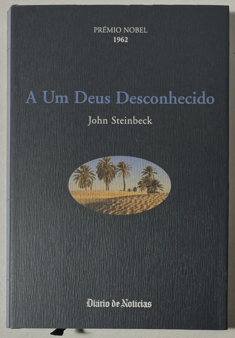 A Um Deus Desconhecido / John Steinbeck