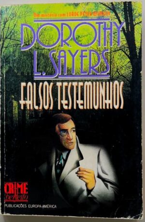Falsos Testemunhos /  Dorothy L. Sayers
