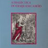 A Dialéctica do Desejo em Camões / Maria Helena Ribeiro da Cunha
