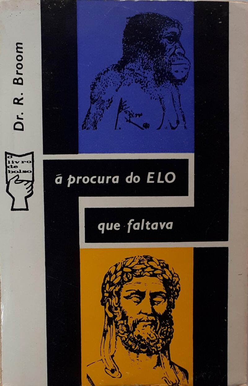 À Procura do Elo Que Faltava / Robert Broom