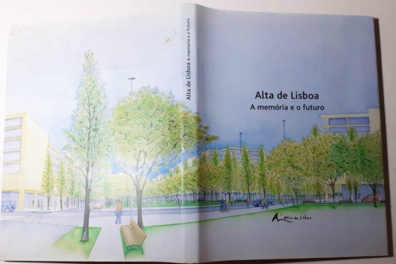 Alta de Lisboa : a Memória e o Futuro / Margarida de Magalhães Ramalho - Image 2