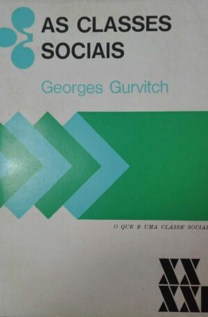 As Classes Sociais / Georges Gurvitch