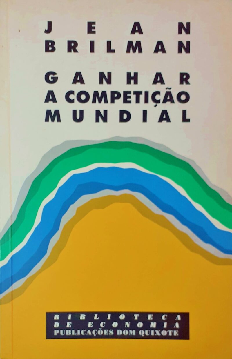 Ganhar a Competição Mundial / Jean Brilman