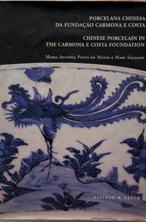 Porcelana Chinesa da Fundação Carmona e Costa