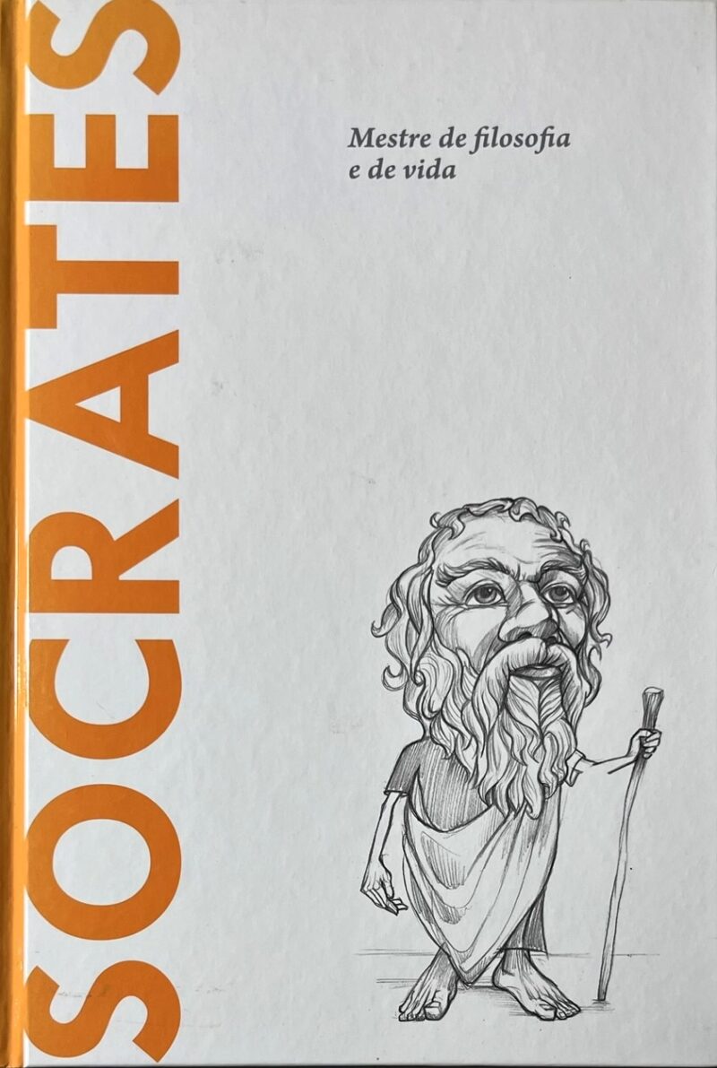 Sócrates : Mestre de Filosofia e de Vida / Beatrice Collina
