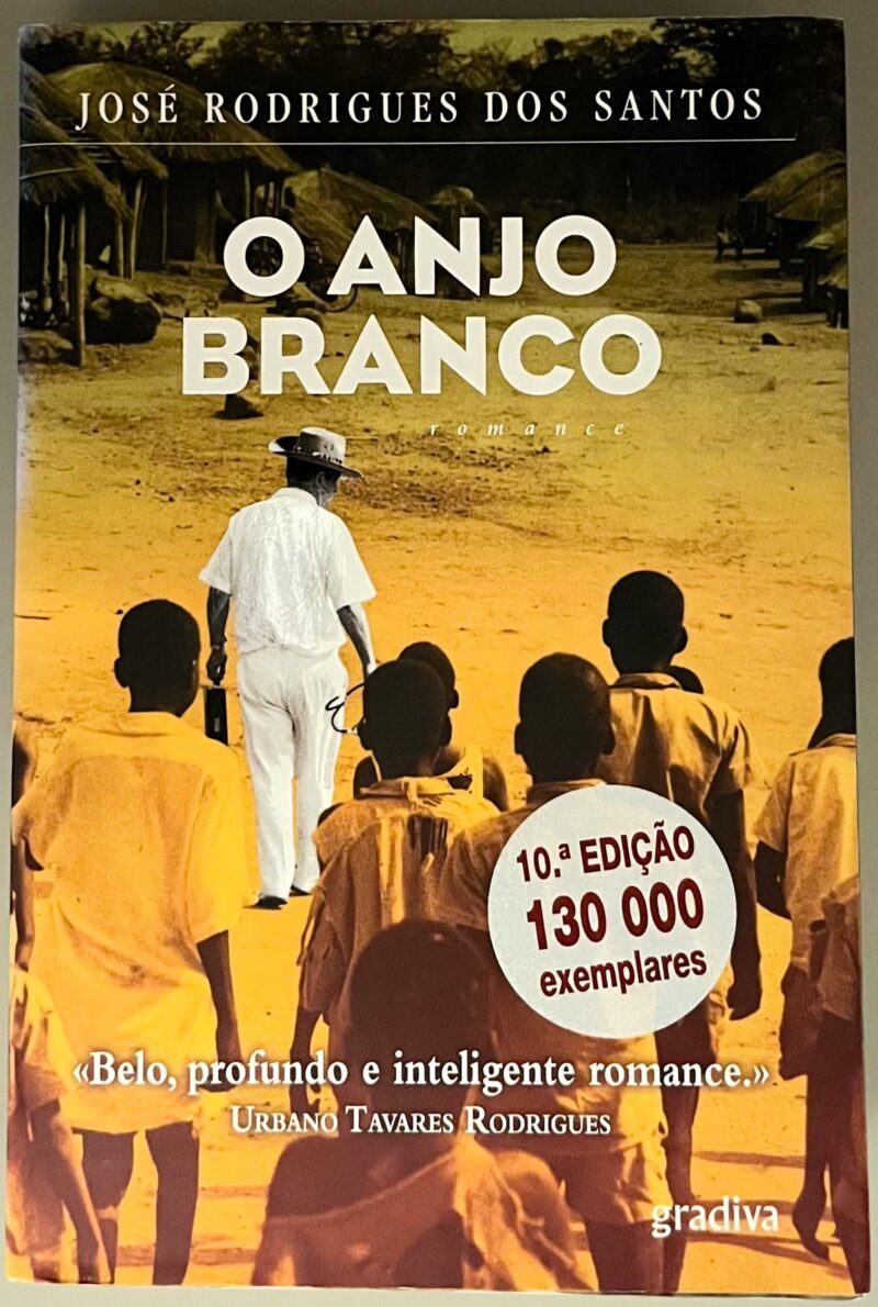 O Anjo Branco / José Rodrigues dos Santos