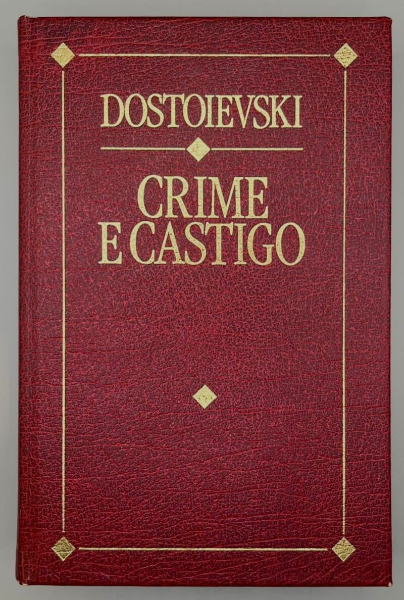 Crime e Castigo / Fiódor Dostoiévski