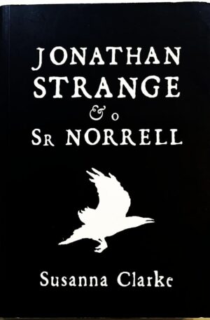 Jonathan Strange & o Sr. Norrell / Susanna Clarke