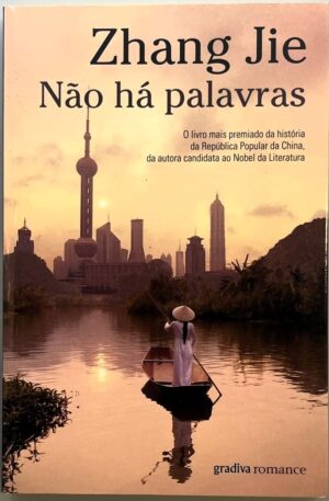 Não há Palavras / Zhang Jie