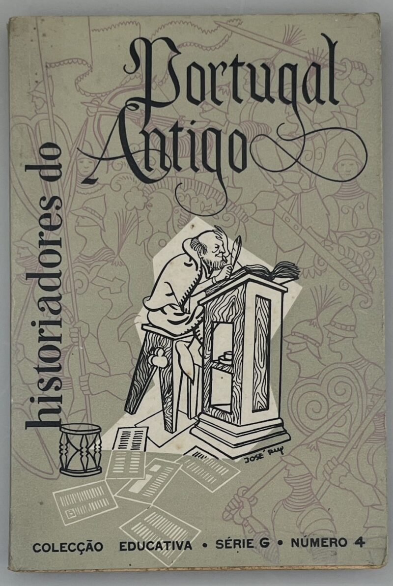 Historiadores do Portugal Antigo / Maria de Lurdes Belchior Pontes