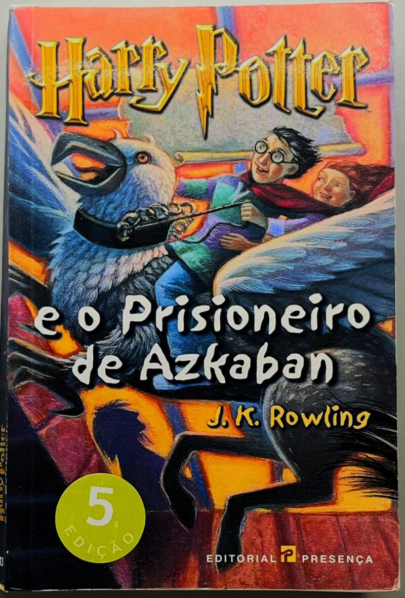 Harry Potter e o Prisioneiro de Azkaban / J. K. Rowling