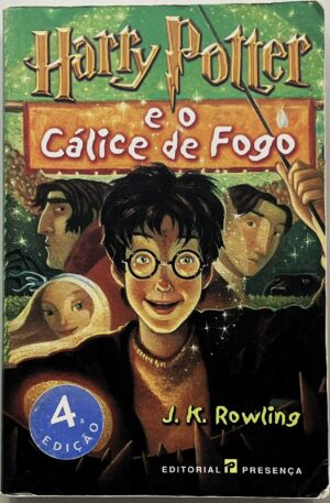 Harry Potter e o Cálice de Fogo / J. K. Rowling
