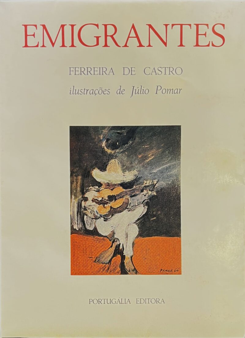 Emigrantes / Ferreira de Castro