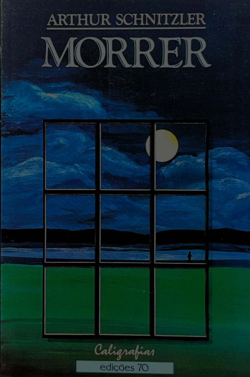 Morrer / Arthur Schnitzler