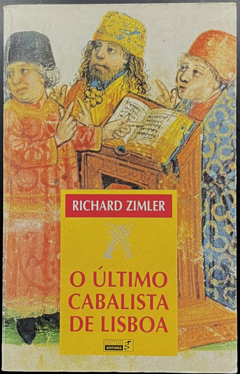 O Último Cabalista de Lisboa / Richard Zimler