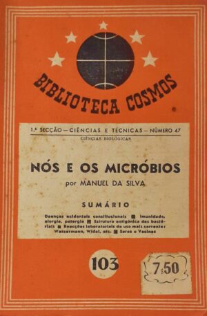 Nós e os micróbios / Manuel da Silva