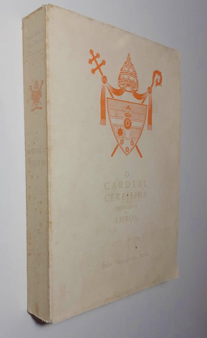 O Cardeal Cerejeira : Patriarca de Lisboa / Moreira das Neves - Image 2