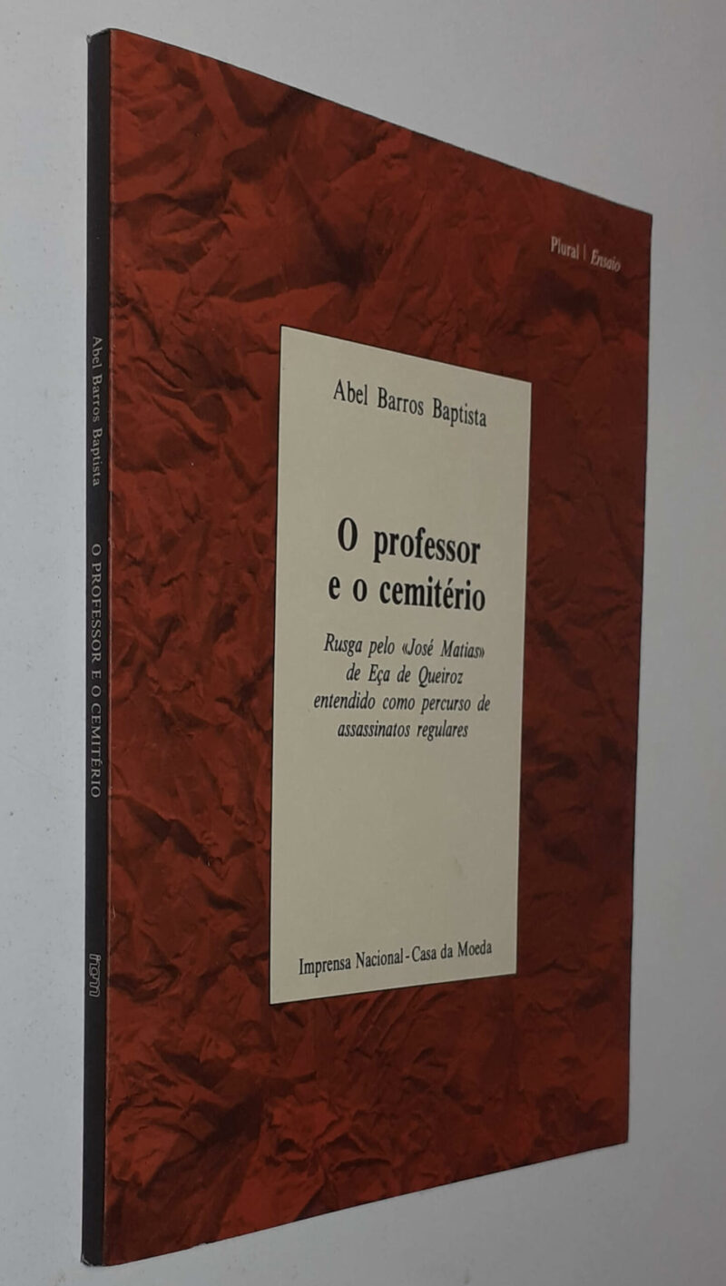O Professor e o Cemitério : Rusga Pelo "José Matias" de Eça de Queiroz Entendido Como Percurso de Assassinatos Regulares - Image 2