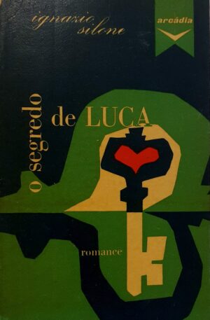 O Segredo de Luca / Ignázio Silone