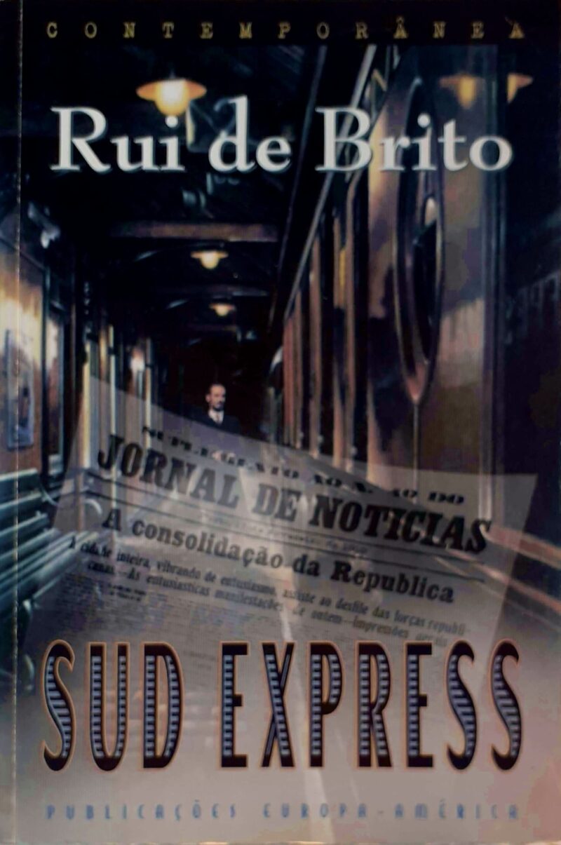 Sud Express / Rui de Brito