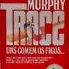 Trace : Uns Comem os Figos / Warren Murphy