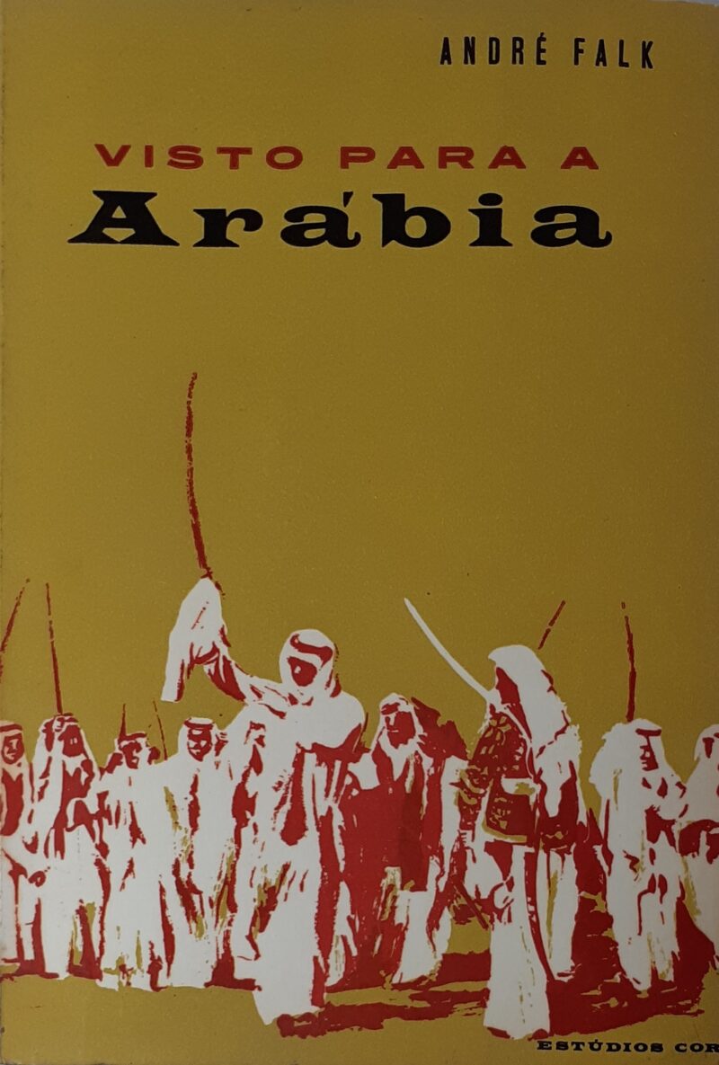 Visto para a Arábia / André Falk