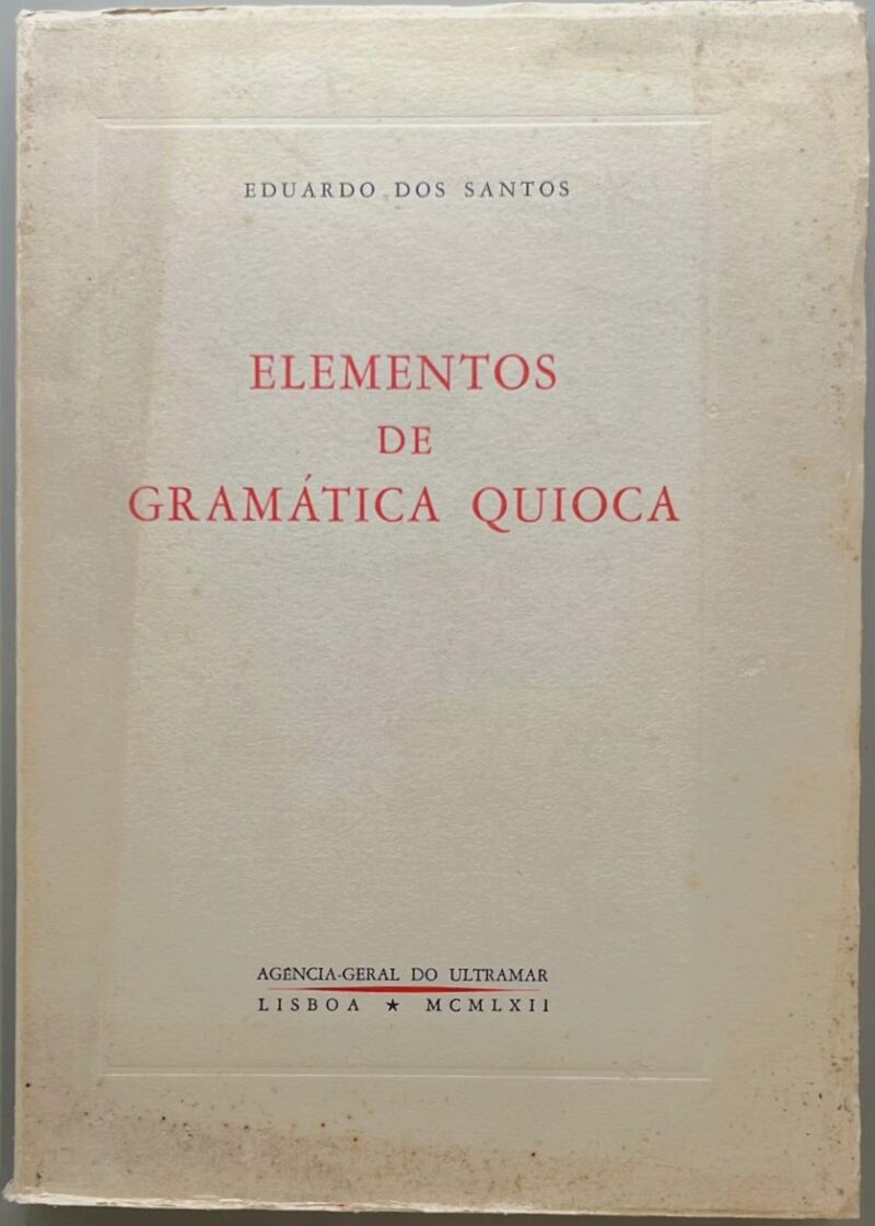 Elementos de Gramática Quioca / Eduardo dos Santos