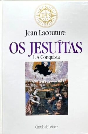 Os Jesuítas / Jean Lacouture (2 Vols.)