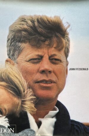 John Fitzgerald Kennedy: A Life In Pictures