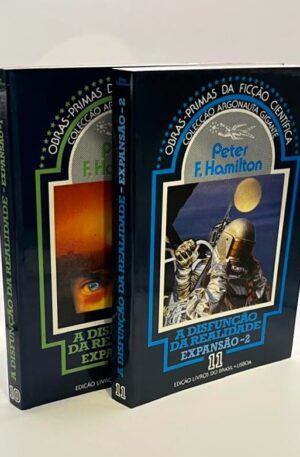 A Disfunção da Realidade - Expansão / Peter F. Hamilton (2 vols.)