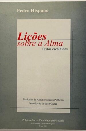 Lições Sobre a Alma / Pedro Hispano