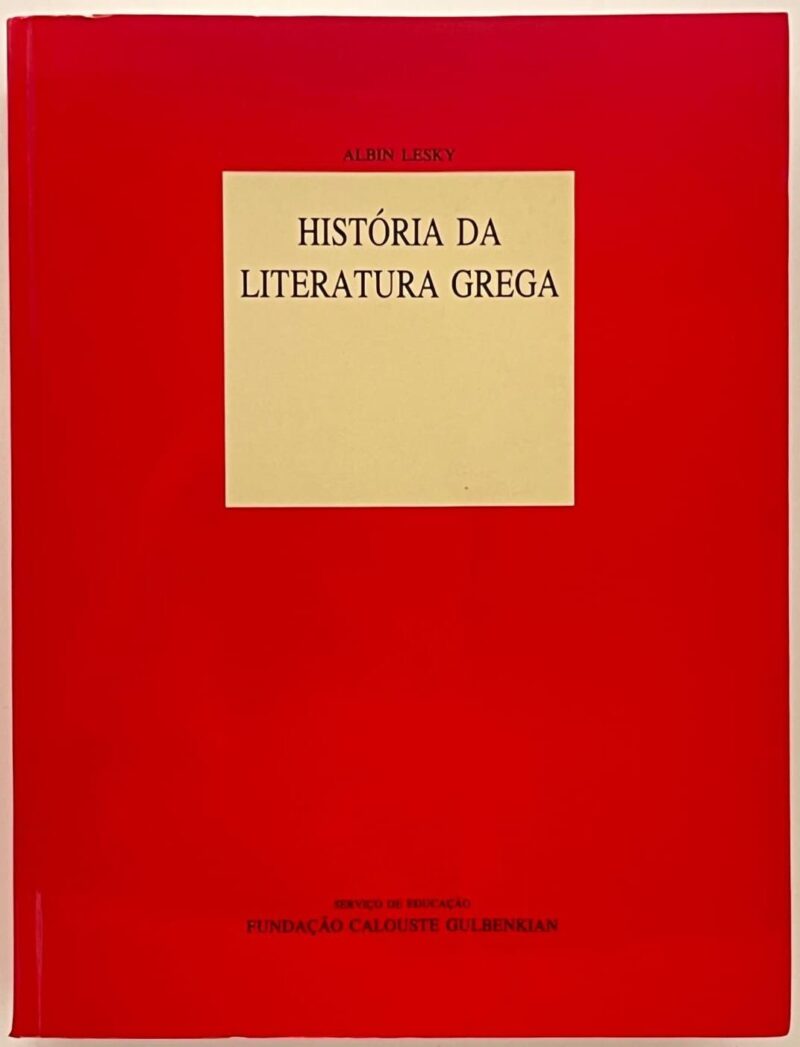 História da Literatura Grega / Albin Lesky