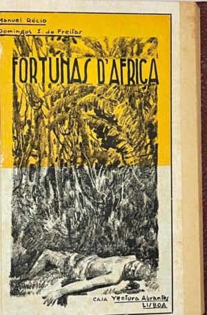 Fortunas D' África / Manuel Régio e Domingos S. de Freitas