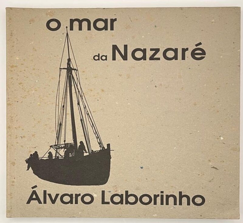 O Mar da Nazaré : álbum fotográfico / Álvaro J. Laborinho Lúcio