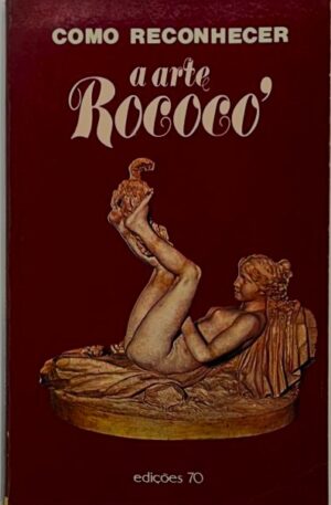 Como Reconhecer a Arte Rococó / Flavio Conti