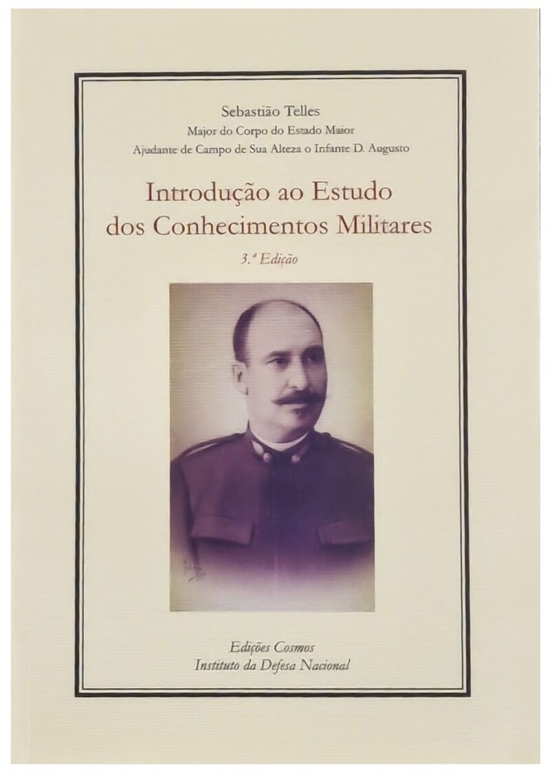 Introdução ao Estudo dos Conhecimentos Militares / Sebastião Telles