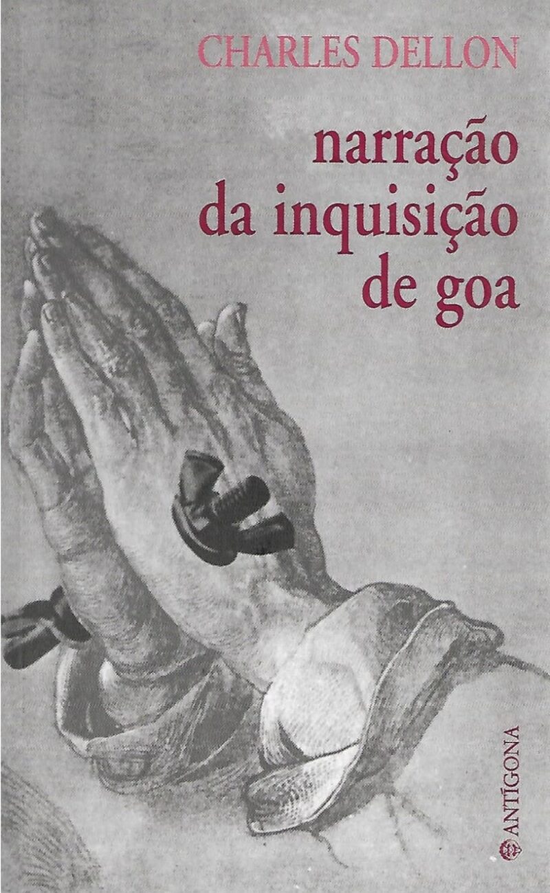 Narração da Inquisição de Goa / Charles Dellon