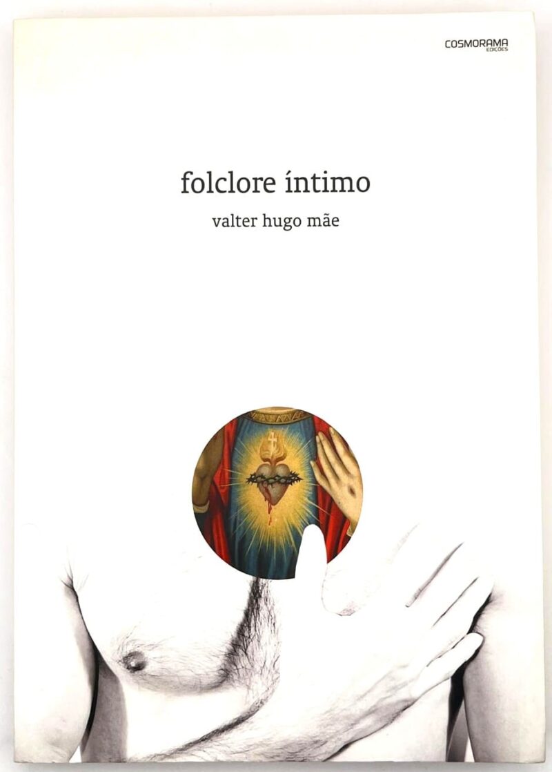 folclore íntimo – poesia reunida / valter hugo mãe