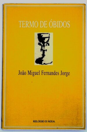 Termo de Óbidos / João Miguel Fernandes Jorge