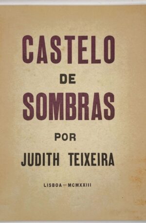 Castelo de Sombras / Judith Teixeira