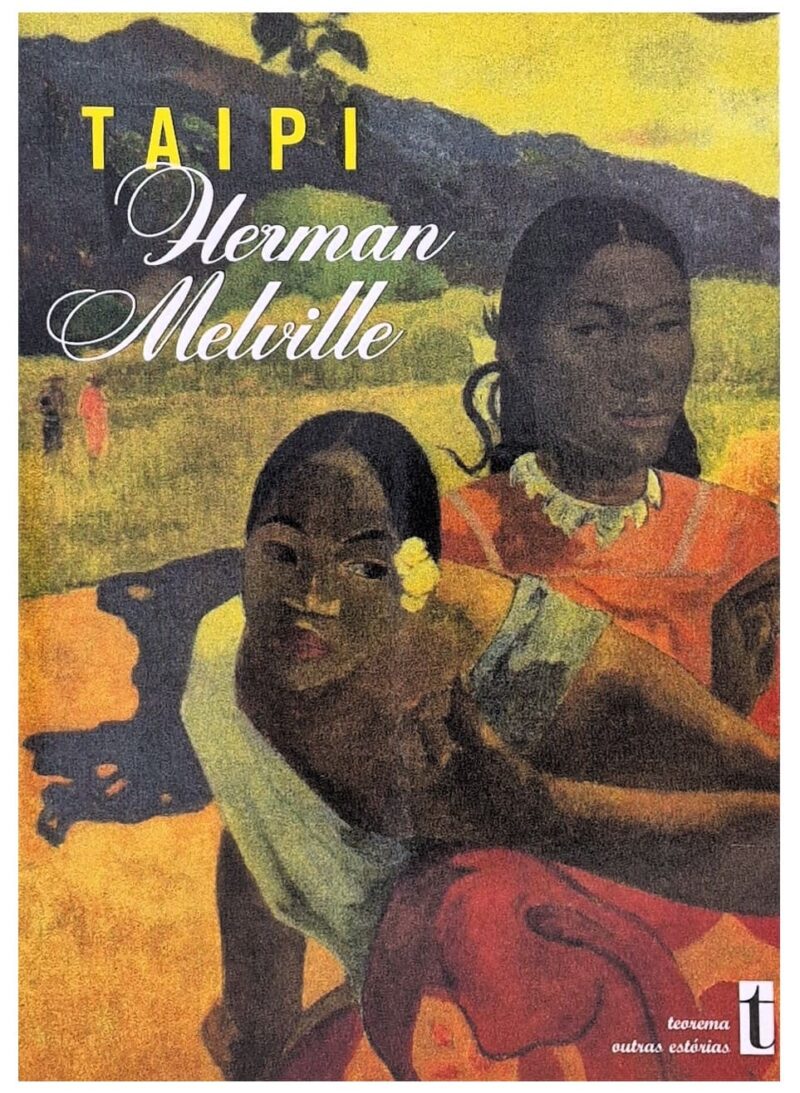 Taipi / Herman Melville