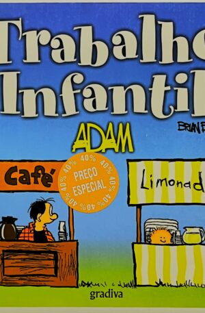 Trabalho infantil : Adam / Brian Basset