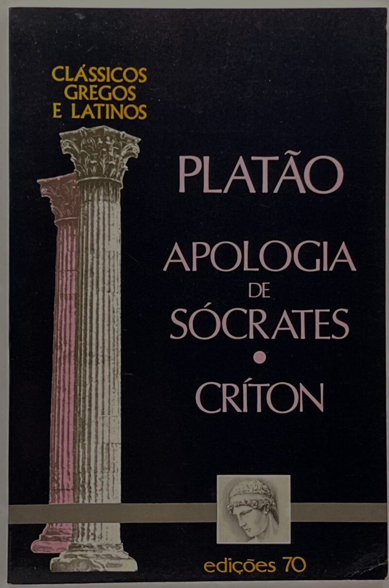 Apologia de Sócrates; Críton / Platão