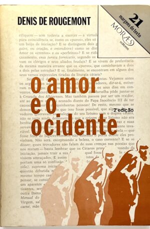 O Amor e o Ocidente / Denis de Rougemont