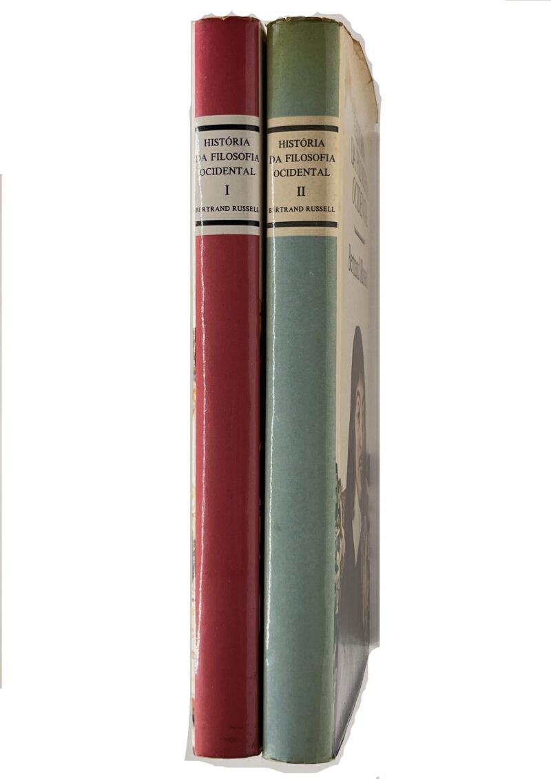História da filosofia ocidental e a sua conexão política e social desde os tempos primitivos até hoje / Bertrand Russell (2 Vols)