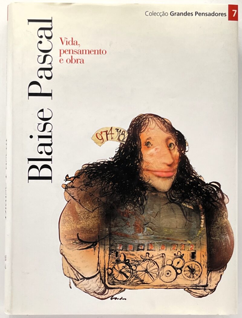 Blaise Pascal : vida, pensamento e obra